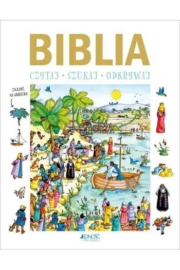 Biblia. Czytaj, szukaj, odkrywaj