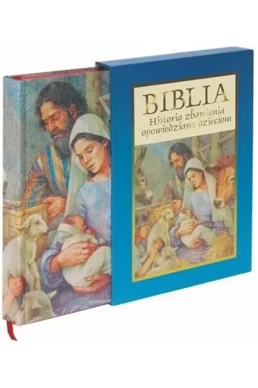 Biblia. Historia zbawienia opowiedziana dzieciom