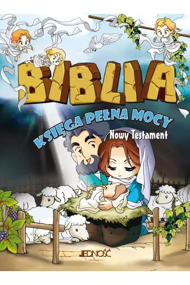 Biblia. Księga pełna mocy. Nowy Testament
