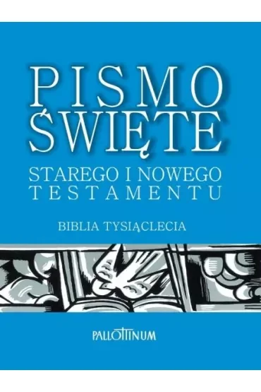 Pismo Święte Starego i Nowego testamentu Biblia pielgrzyma