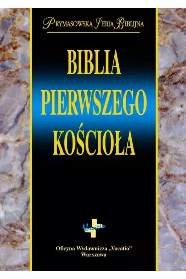 Biblia pierwszego Kościoła