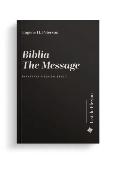 Biblia The Message. List do Efezjan