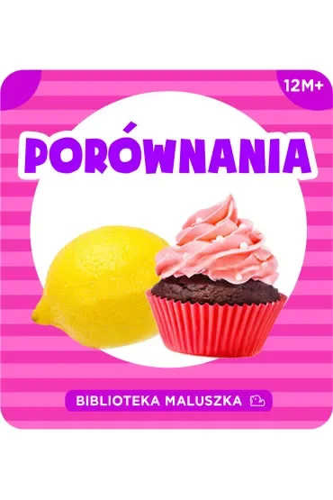 Biblioteka Maluszka. Porównania