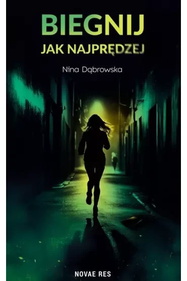 Biegnij jak najprędzej