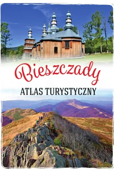 Bieszczady. Atlas turystyczny