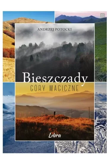Bieszczady góry magiczne (wersja okładkowa 2)