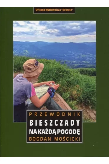 Bieszczady na każdą pogodę. Przewodnik