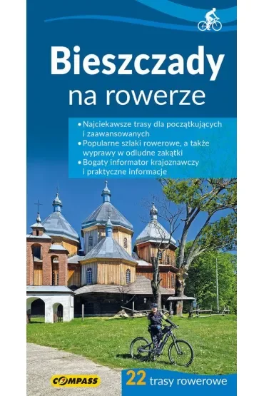 Bieszczady na rowerze 22 trasy rowerowe