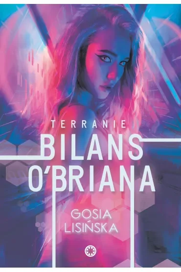 Bilans O’Briana. Terranie. Tom 1