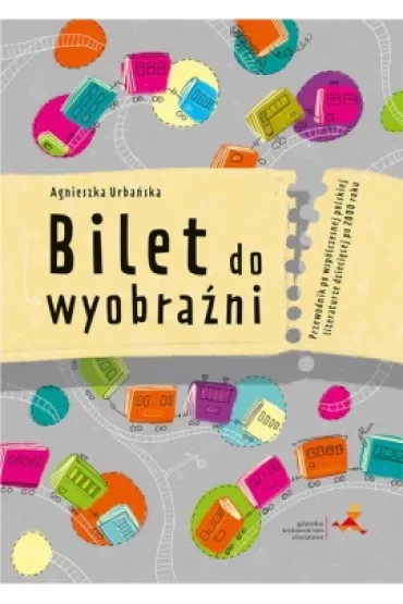 Bilet do wyobraźni