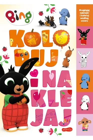 Bing. Koloruj i naklejaj. Tom 2