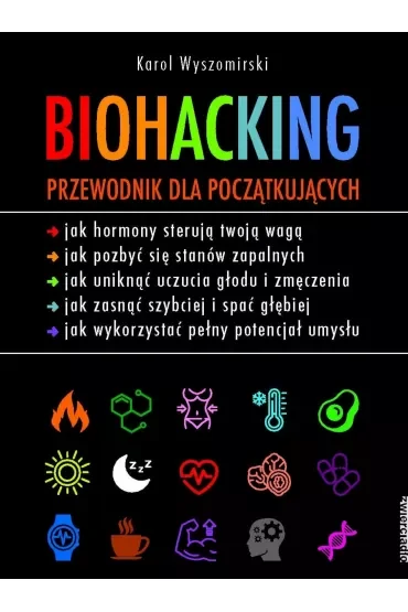 Biohacking. Przewodnik dla początkujących