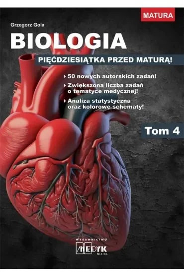 Biologia pięćdziesiątka przed maturą Tom 4