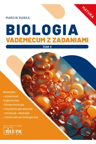 Biologia. Vademecum z zadaniami. Tom 3