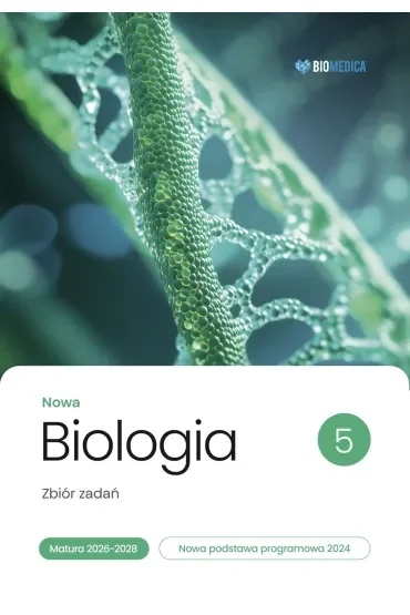 Biologia zbiór zadań matura 2026-2028 tom 5