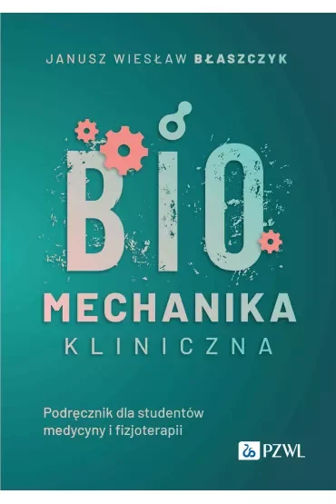Biomechanika kliniczna