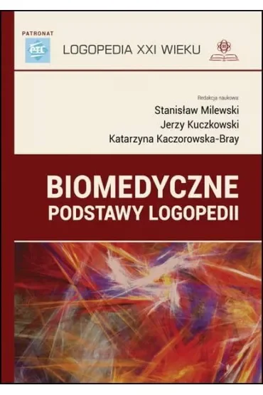 Biomedyczne podstawy logopedii