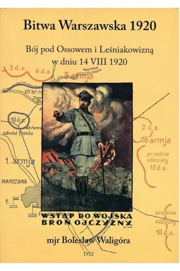 Bitwa Warszawska 1920 r. - Bój pod Ossowem - mjr Bolesław Waligóra
