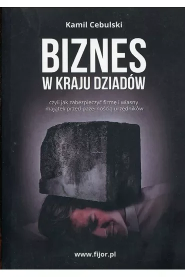 Biznes w kraju dziadów