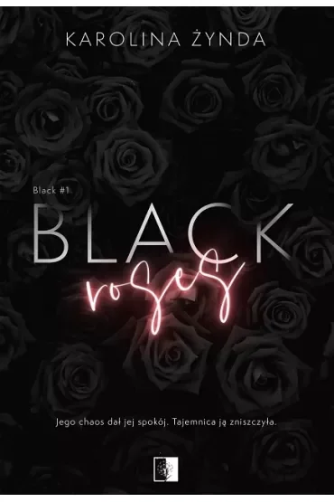 Black roses. Black. Tom 1