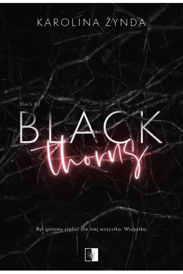 Black Thorns. Black. Tom 2
