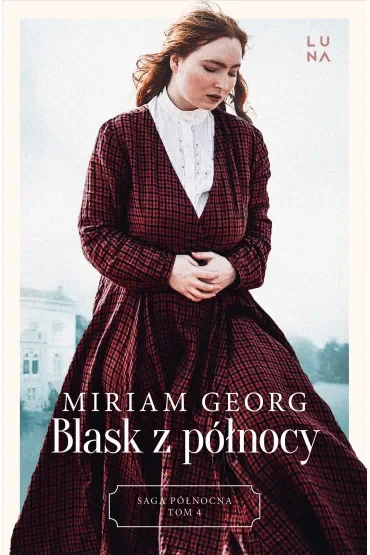Blask z północy. Saga Północna. Tom 4
