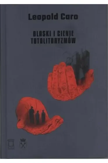 Blaski i cienie totalitaryzmów