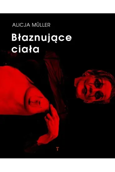 Błaznujące ciała
