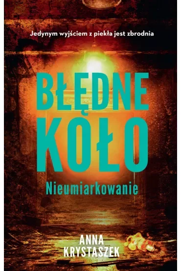 Błędne koło. Nieumiarkowanie