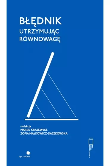 Błędnik. Utrzymując równowagę