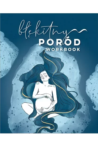 Błękitny poród. Workbook