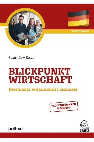 Blickpunkt Wirtschaft. Niemiecki w ekonomii i biznesie