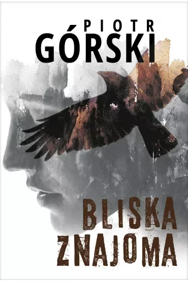 Bliska znajoma. Komisarz Kruk. Tom 5