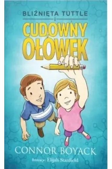 Bliźnięta Tuttle i cudowny ołówek