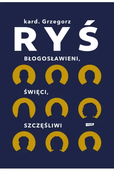 Błogosławieni, święci, szczęśliwi