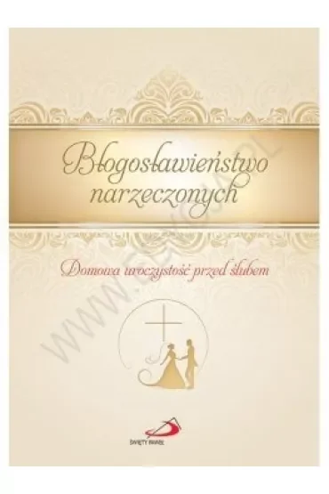 Błogosławieństwo narzeczonych