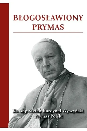 Błogosławiony Prymas