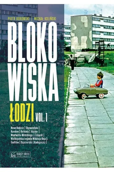 Blokowiska Łodzi vol. 1