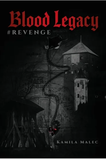 Blood Legacy #Revenge
