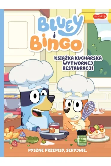 Bluey i Bingo. Książka kucharska Wytwornej Restauracji