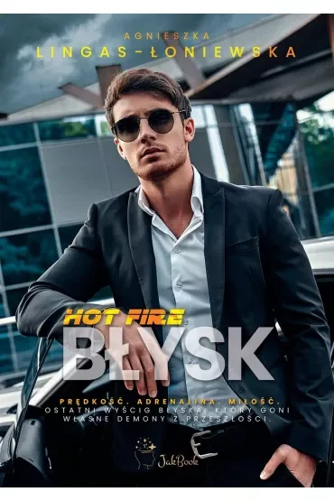 Błysk. Hot Fire. Tom 3