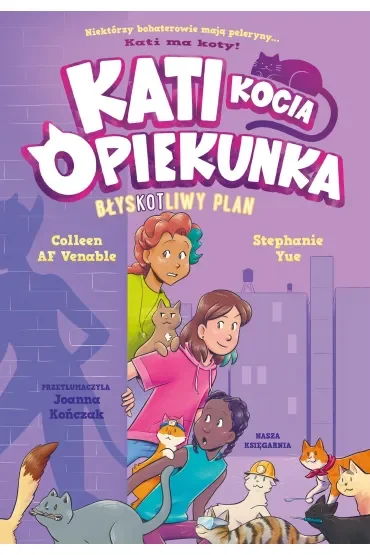 BłysKOTliwy plan. Kati - kocia opiekunka. Części 4