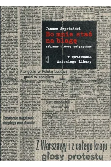 Bo mnie stać na blagę. Zebrane utwory satyryczne