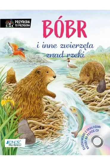 Bóbr i inne zwierzęta znad rzeki