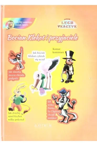 Bocian Klekot i przyjaciele