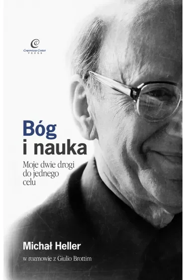 Bóg i nauka. Moje dwie drogi do jednego celu