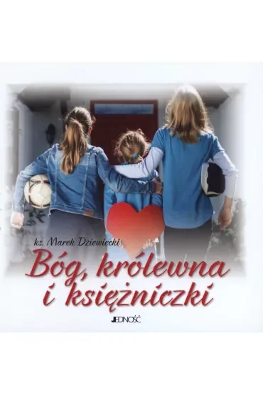 Bóg, królewna i księżniczki