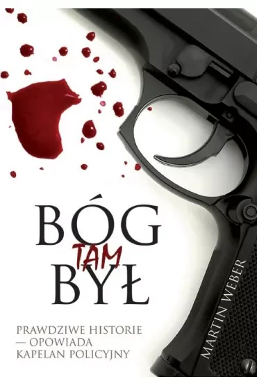 Bóg tam był