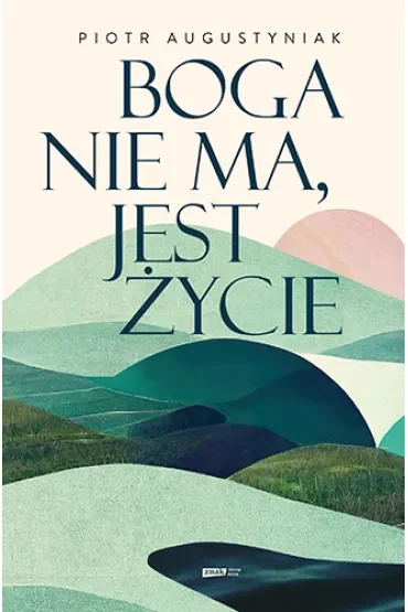 Boga nie ma, jest życie