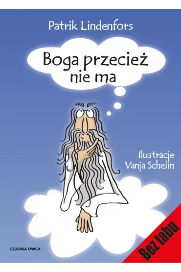 Boga przecież nie ma